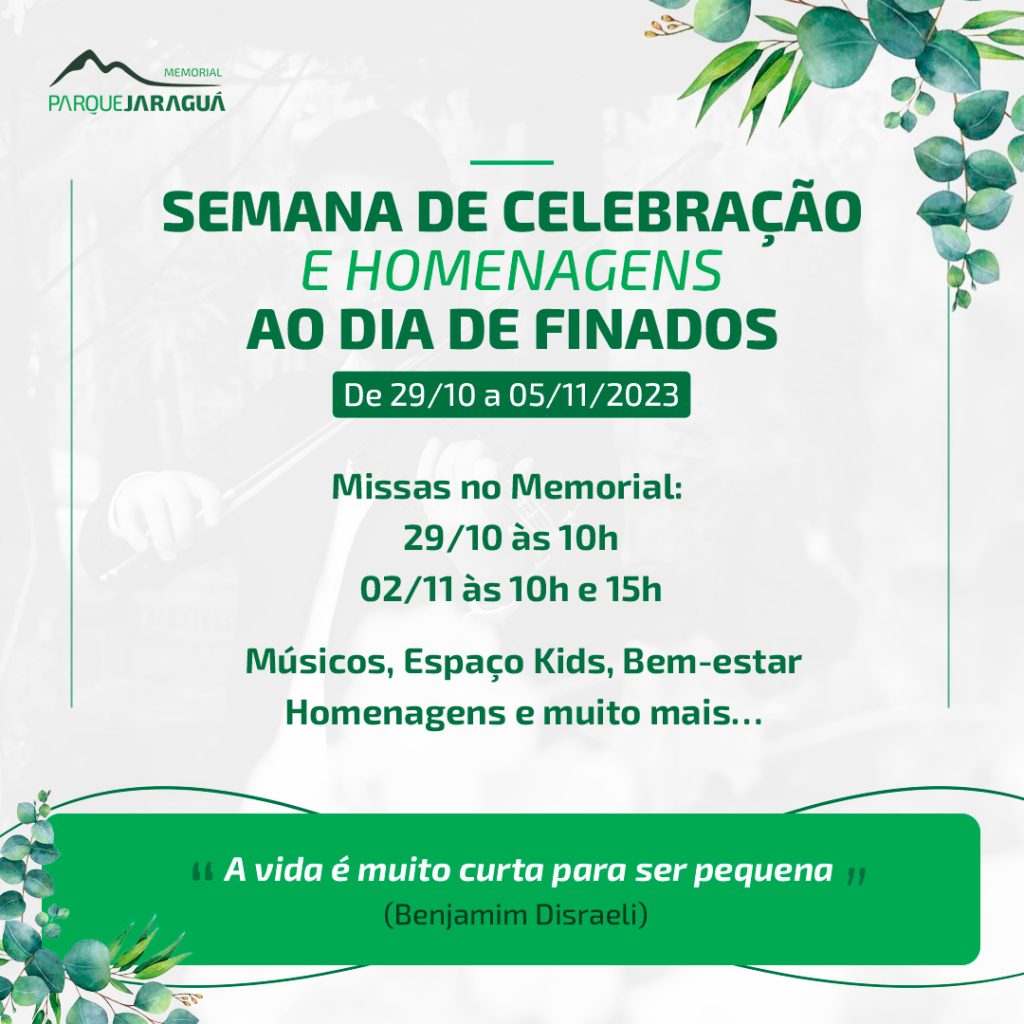 Semana de Celebração e Homenagens ao Dia de Finados no Memorial Parque Jaraguá