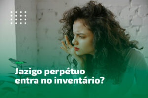 Jazigo perpétuo entra no inventário?