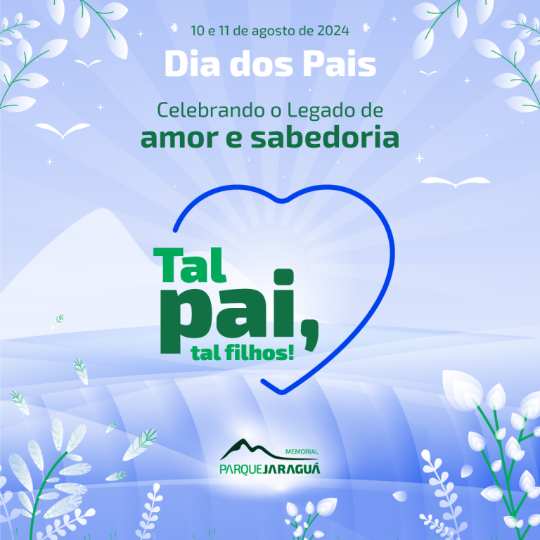Dia dos Pais no Memorial Parque Jaraguá