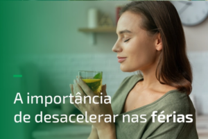 A importância de desacelerar nas férias
