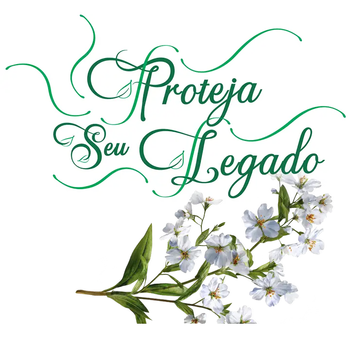 Campanha Proteja o seu Legado