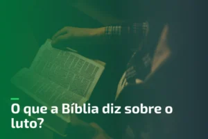 O que a Bíblia diz sobre o luto