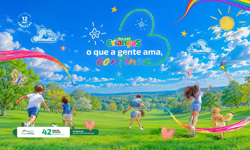 Dia das Crianças 2026 - O que a gente ama, continua
